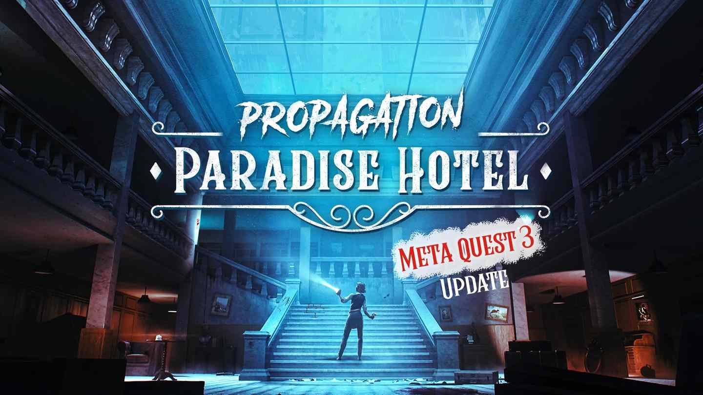 Oculus Quest 游戏《传播：天堂酒店》Propagation: Paradise Hotel